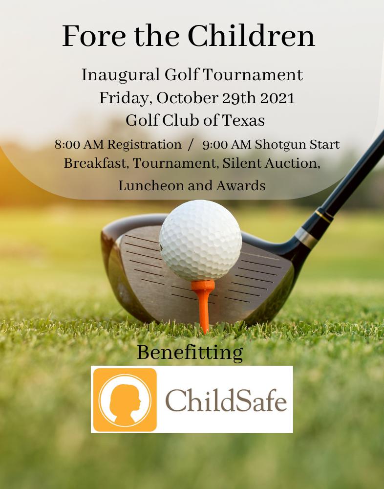 Fore the Children, Inaugural Golf Tournament Benefitting ChildSafe