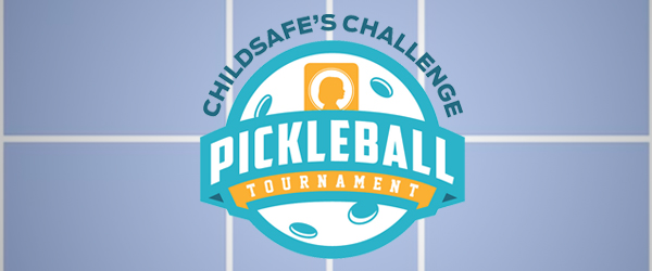 ChildSafes Challenge Pickleball Tournament Event